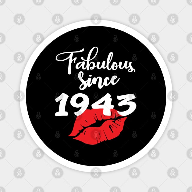 Fabulous since 1943 Magnet by ThanhNga